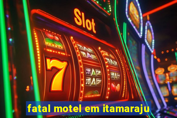 fatal motel em itamaraju